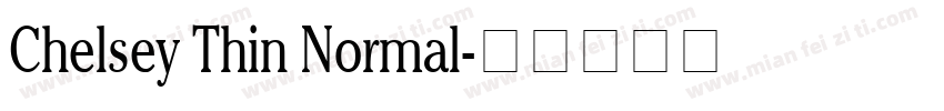 Chelsey Thin Normal字体转换